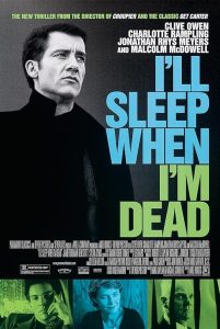 I’ll.Sleep.When.I’m.Dead.2003.1080p.Blu-ray.Remux.AVC.DTS-HD.MA.5.1-HDT – 28.9 GB