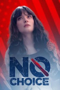 No.Choice.2025.720p.AMZN.WEB-DL.DD+2.0.H.264-playWEB – 1.5 GB