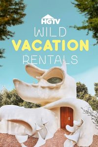 Wild.Vacation.Rentals.S01.720p.AMZN.WEB-DL.DDP2.0.H.264-RAWR – 6.2 GB