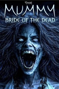 The.Mummy.Bride.of.the.Dead.2026.1080p.Fandango.WEB-DL.DD+5.1.H.264-BobDobbs – 2.5 GB