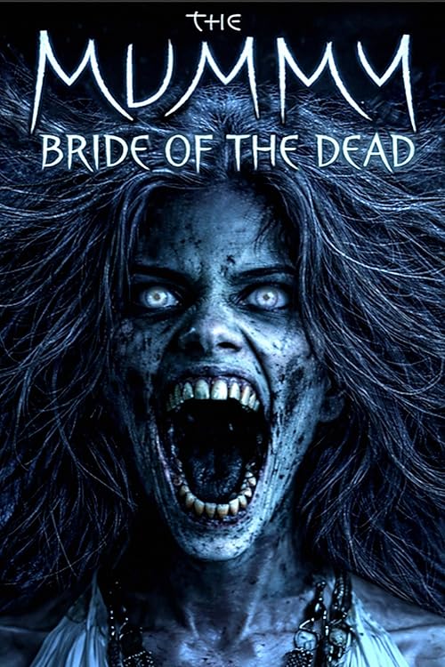 The Mummy: Bride of the Dead