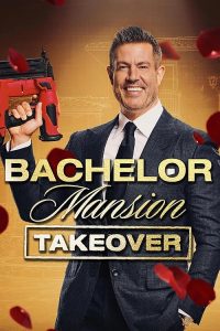 Bachelor.Mansion.Takeover.S01.720p.AMZN.WEB-DL.DDP2.0.H.264-RAWR – 12.3 GB