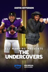 Eli.Manning.Presents.The.Undercovers.2025.2160p.AMZN.WEB-DL.DD+5.1.HDR.H.265-playWEB – 3.0 GB
