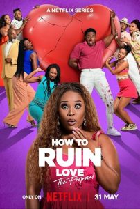 How.to.Ruin.Love.S01.2160p.NF.WEB-DL.DDP.5.1.HDR10.H.265-CHDWEB – 23.3 GB