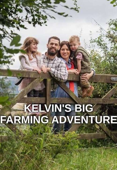 Kelvin's Big Farming Adventure