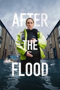 After.the.Flood.S01.2160p.BB.WEB-DL.AAC2.0.HLG.H.265-playWEB – 35.2 GB