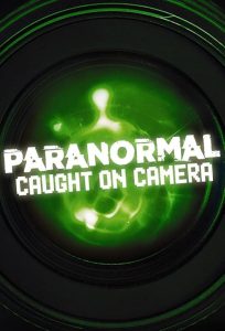 Paranormal.Caught.on.Camera.S10.1080p.DISC.WEB-DL.AAC2.0.H.264-RAWR – 16.6 GB