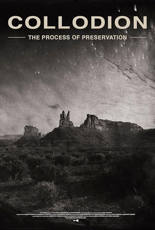 Collodion: The Process of Preservation