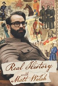 Real.History.with.Matt.Walsh.S01.720p.DW.WEB-DL.AAC2.0.H.264-WYH – 3.3 GB