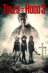 Tales.from.the.Hood.3.2020.1080p.WEB.h264-NoRBiT – 6.6 GB