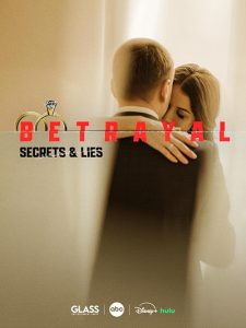 Betrayal.Secrets.&.Lies.S01.1080p.DSNP.WEB-DL.AAC2.0.H.264-playWEB – 11.9 GB