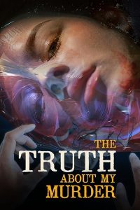 The.Truth.About.My.Murder.S01.720p.AMZN.WEB-DL.DD+2.0.H.264-playWEB – 10.7 GB