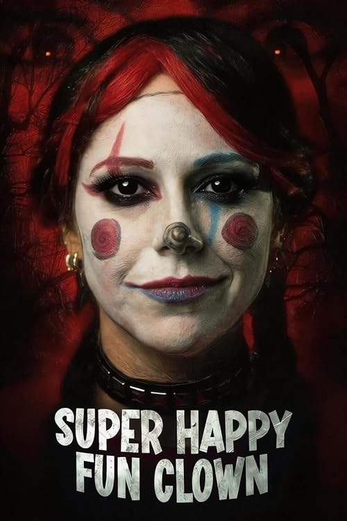 Super Happy Fun Clown