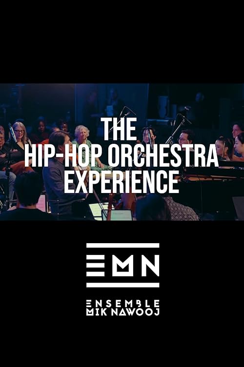 The Hip-Hop Orchestra Experience