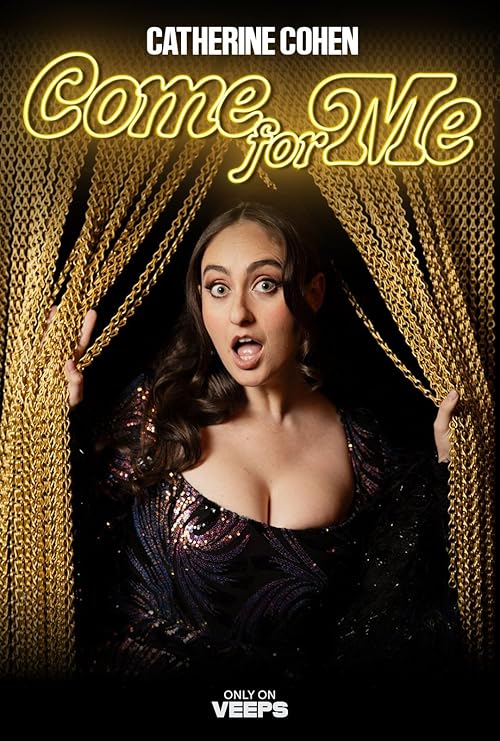 Catherine Cohen's Come for Me