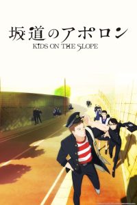 Kids.on.the.Slope.AKA.Sakamichi.no.Apollon.S01.1080p.BluRay.DUAL.FLAC.2.0.Hi10P.x264-Arid – 20.1 GB