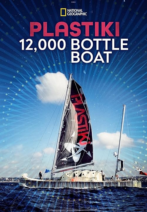 Plastiki: 12000 Bottle Boat