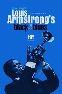Louis.Armstrongs.Black.and.Blues.2022.DOC.VOSTFR.1080p.WEB.H264-FW – 7.9 GB