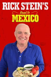 Rick.Stein’s.Road.to.Mexico.S01.1080p.AMZN.WEB-DL.DD+2.0.H.264-Cinefeel – 36.6 GB