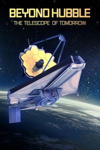 Beyond.Hubble.The.Telescope.of.Tomorrow.2021.1080p.MAX.WEB-DL.DDP2.0.H.264-GINO – 1.7 GB