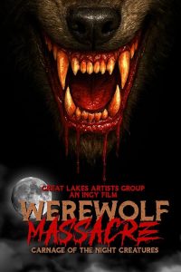 Werewolf.Massacre.Carnage.Of.The.Night.Creatures.2025.1080p.WEB.H264-AMORT – 3.4 GB