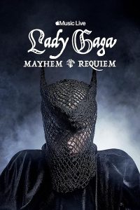 Apple.Music.Live-Lady.Gaga.MAYHEM.Requiem.2026.(1080p.ATV.WEB-DL.H264.SDR.DDP.Atmos.5.1.English-HONE) – 5.0 GB