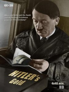 Hitler.s.Gold.Funding.the.Nazi.Party.S01.1080p.MGTV.WEB-DL.AAC2.0.H.264-BLOOM – 4.5 GB
