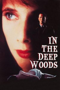 In.The.Deep.Woods.1992.1080p.WEB.H264-OUTPOST31 – 8.8 GB