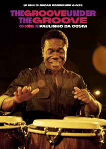The.Groove.Under.the.Groove.os.Sons.de.Paulinho.da.Costa.2026.1080p.NF.WEB-DL.DDP5.1.x264-Dreamingbleu – 3.4 GB