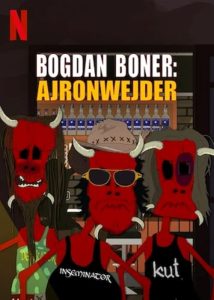 Bogdan.Boner.Ajronwejder.2024.2160p.NF.WEB-DL.DDP5.1.H.265-12GaugeShotgun – 2.0 GB