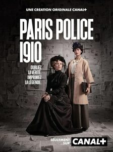 Paris.Police.1910.S01.FRENCH.AD.2160p.WEB.SDR.H265-THESYNDiCATE – 34.3 GB