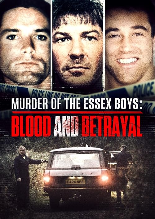 Murder of the Essex Boys: Blood and Betrayal