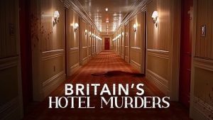 Britains.Hotel.Murders.S01.720p.MY5.WEB-DL.AAC2.0.H.264-RAWR – 11.3 GB