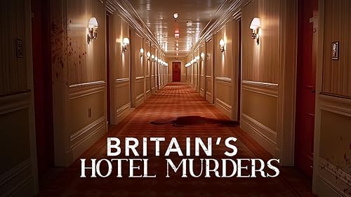 Britain's Hotel Murders