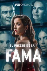 El.precio.de.la.fama.S01.1080p.AMZN.WEB-DL.DD+2.0.H.264-playWEB – 15.1 GB