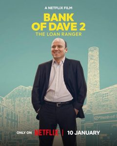 Bank.of.Dave.2.The.Loan.Ranger.2025.2160p.NF.WEB-DL.DDP5.1.DV.HDR.H.265-CHORTLE – 9.2 GB