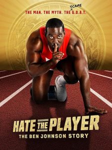 Hate.The.Player.-.The.Ben.Johnson.Story.S01.1080p.AMZN.WEB-DL.DDP5.1.H.264-BurCyg – 9.0 GB