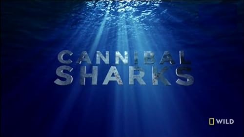 Cannibal Sharks