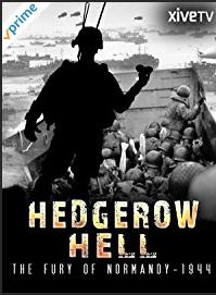 Hedgerow.Hell.The.Fury.Of.Normandy-1944.2014.1080P.WEB.H264-GRASHOPR – 1.8 GB