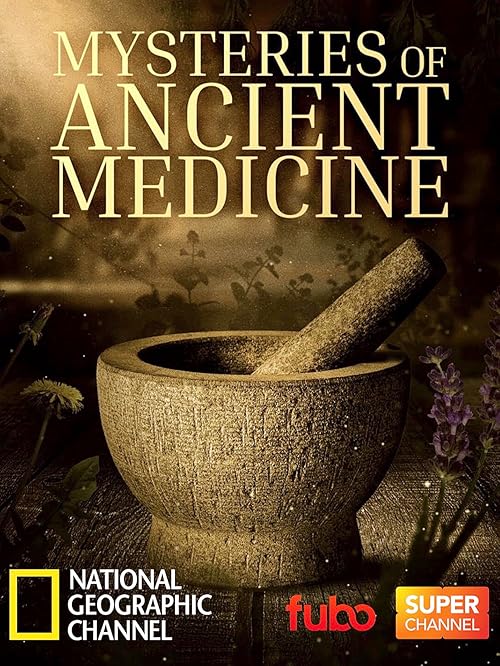 Mysteries of Ancient Medicine