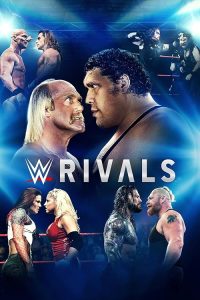 WWE.Rivals.S05.1080p.WEB-DL.AAC2.0.H.264-EDITH – 19.6 GB