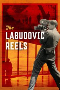 The.Labudovic.Reels.2022.1080p.WEB-DL.AAC.2.0.H.264 – 2.4 GB