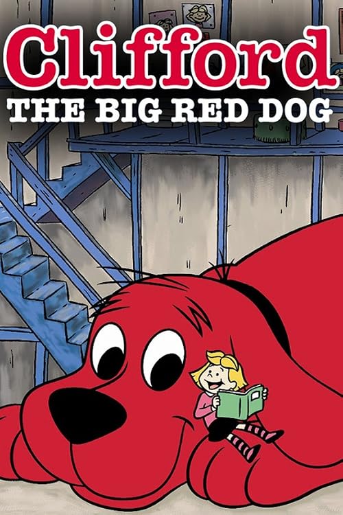 Clifford the Big Red Dog