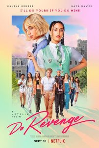 Do.Revenge.2022.2160p.NF.WEB-DL.DDP5.1.Atmos.HEVC-CMRG – 15.0 GB