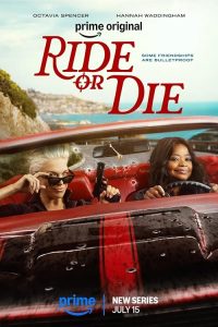 Ride.or.Die.S01.2160p.AMZN.WEB-DL.DDP5.1.Atmos.DV.HDR.H.265-Bolt – 55.6 GB