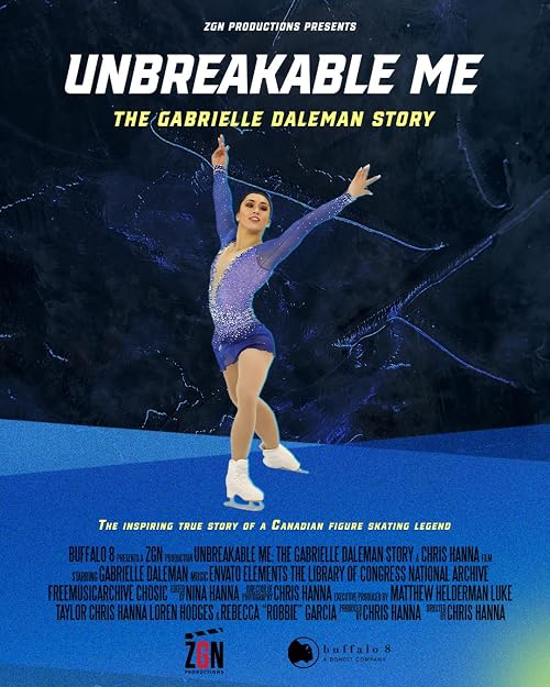 Unbreakable Me: The Gabrielle Daleman Story