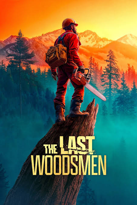 The Last Woodsmen