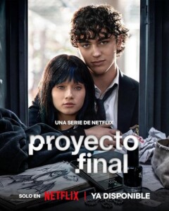 Proyecto.Final.S01.1080p.NF.WEB-DL.DDP5.1.H.264-playWEB – 6.7 GB