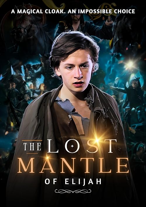 The Lost Mantle of Elijah