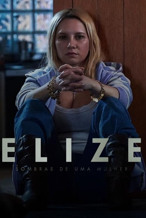 Elize: Sombras de uma Mulher